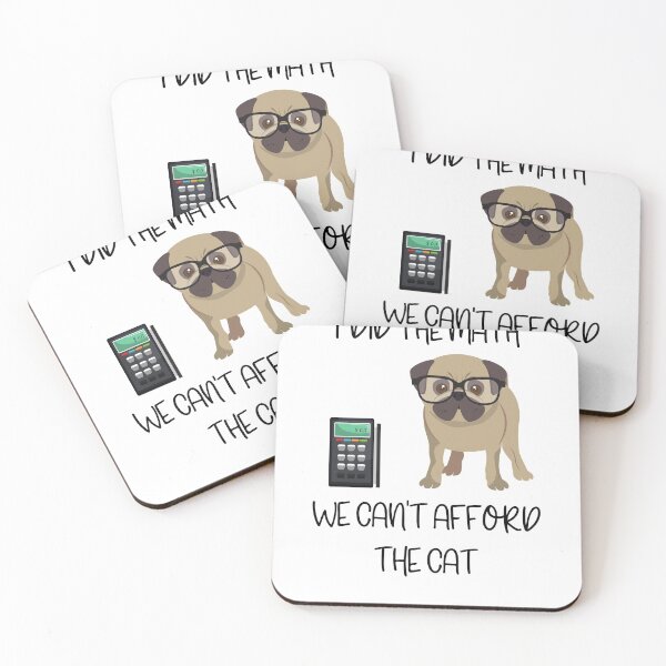 Item preview, I Did The Math We Can't Afford The Cat designed and sold by winkwink101.