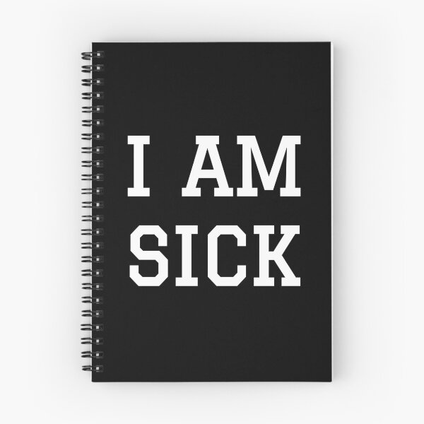 Item preview, I am sick designed and sold by Happy  Holiday.