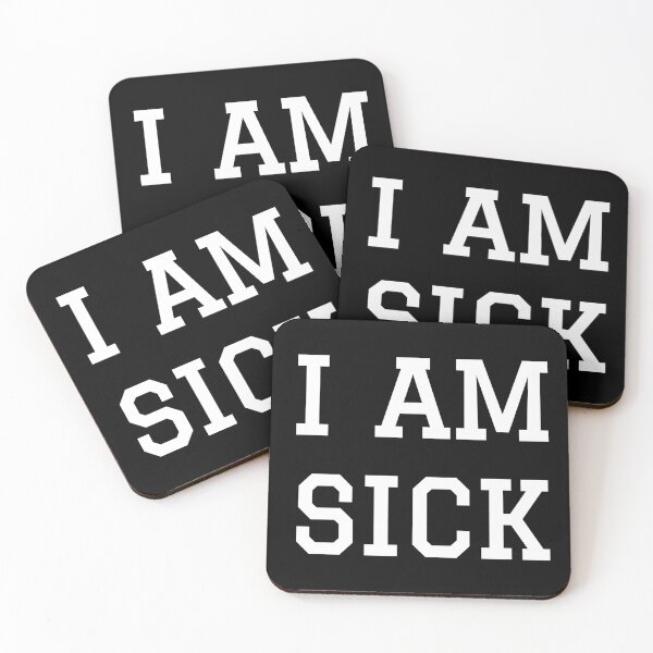 Item preview, I am sick designed and sold by Happy  Holiday.