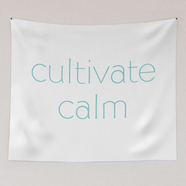 Item preview, Cultivate Calm designed and sold by Whoopsidoodle.