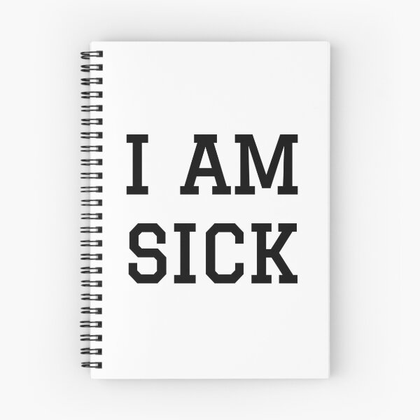 Item preview, I am sick designed and sold by Happy  Holiday.