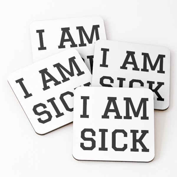 Item preview, I am sick designed and sold by Happy  Holiday.