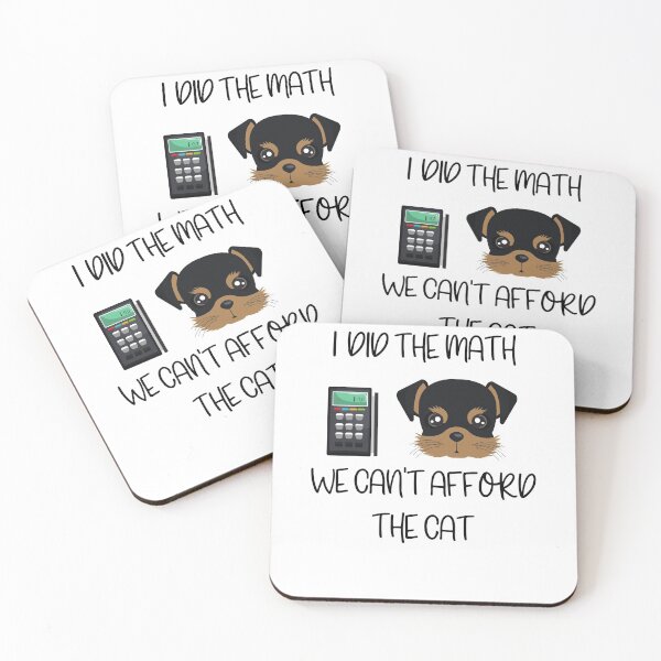 Item preview, I Did The Math We Can't Afford The Cat designed and sold by winkwink101.