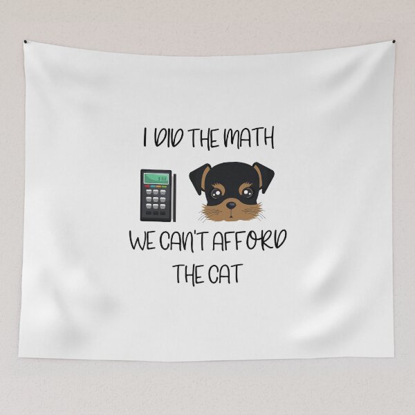 Item preview, I Did The Math We Can't Afford The Cat designed and sold by winkwink101.