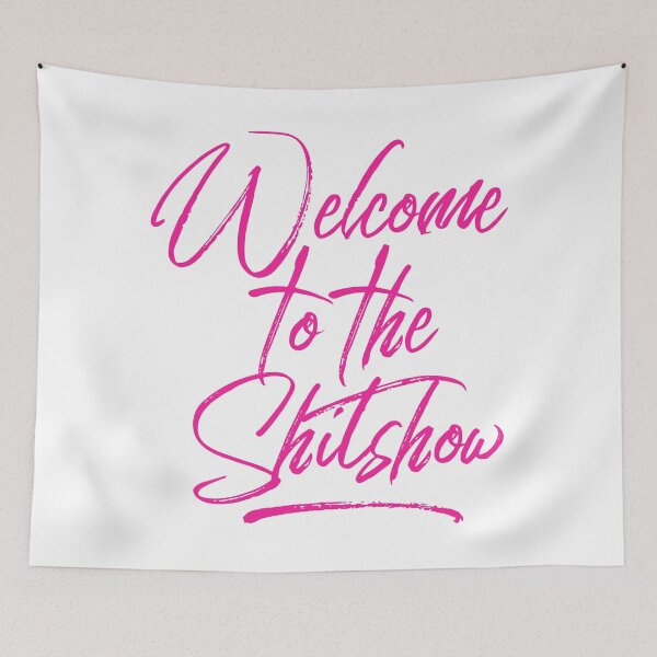 Item preview, Welcome to the ShitShow designed and sold by MadEDesigns.