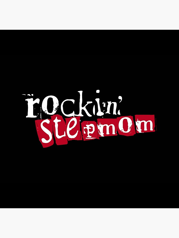 ROCKIN' Stepmom - black by stepmomgifts