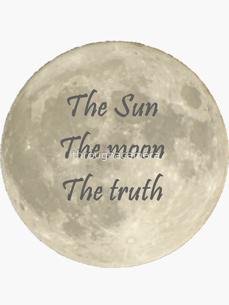 The sun the moon the truth что это значит