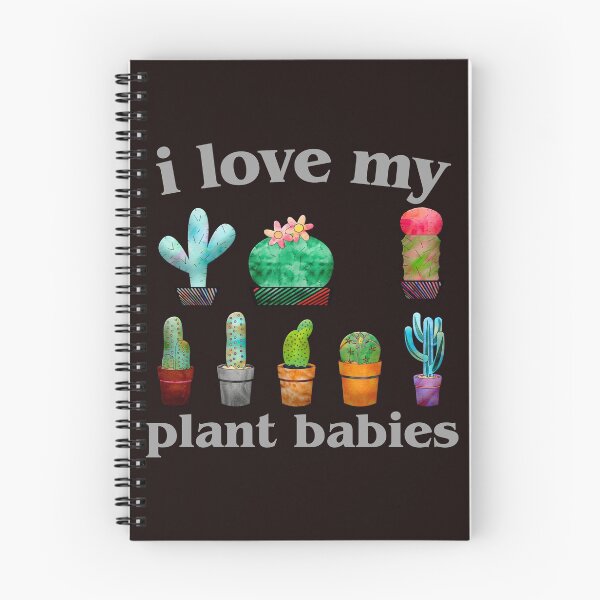 Item preview, i love my plant babies. cacti designed and sold by doctors-apparel.