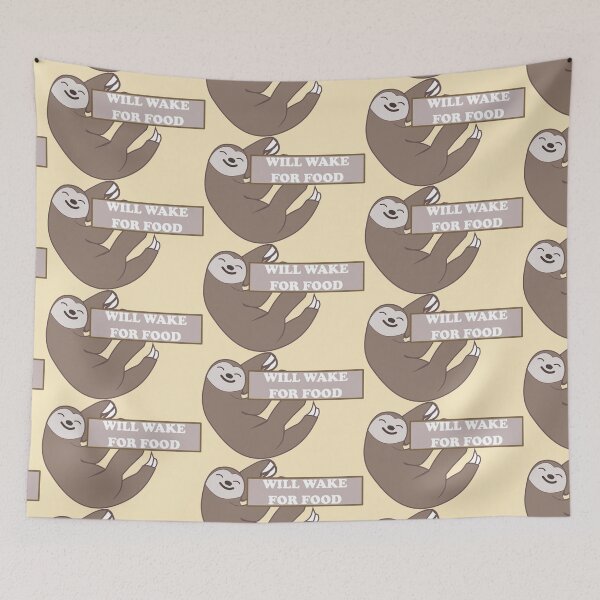 Item preview, Funny food quote: Will wake for food. Furry brown sleepy sloth designed and sold by Deegital18.