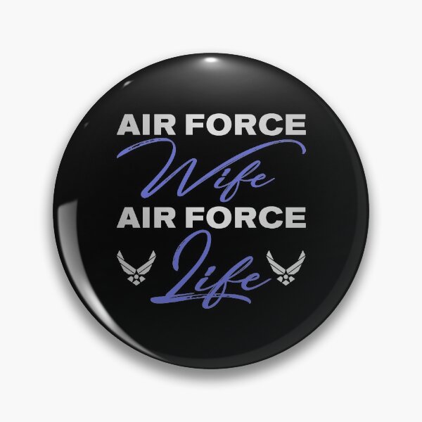 Artikelvorschau, Airforce Wife - Airforce Life entworfen und verkauft von teeshirtninja.