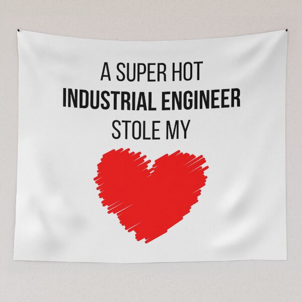 Item preview, Hot Industrial Engineer Stole my Heart Funny Industrial engineering quote designed and sold by OneTimeEngineer.