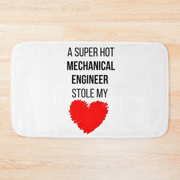 Item preview, Hot Mechanical Engineer Stole my Heart Funny Mechanical engineering quote designed and sold by OneTimeEngineer.