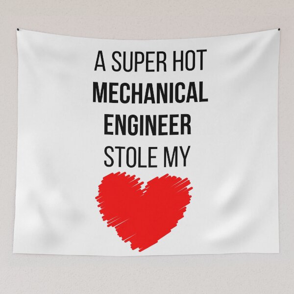 Item preview, Hot Mechanical Engineer Stole my Heart Funny Mechanical engineering quote designed and sold by OneTimeEngineer.