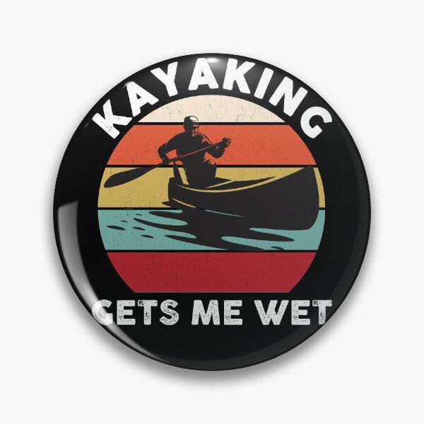 Item preview, Kayaking Gets Me Wet Kayaker designed and sold by johnking2808.