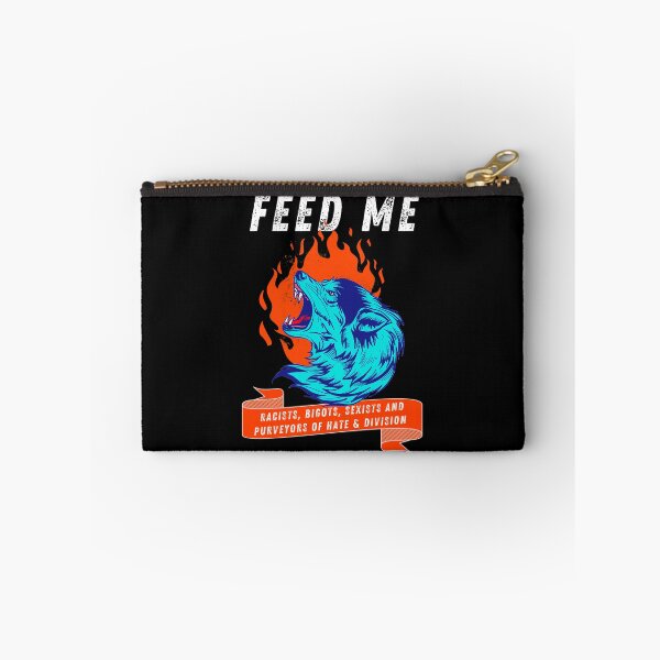 Item preview, Anti-Racism Sexism Feed Me Wolf Gift designed and sold by TrybalCraft.