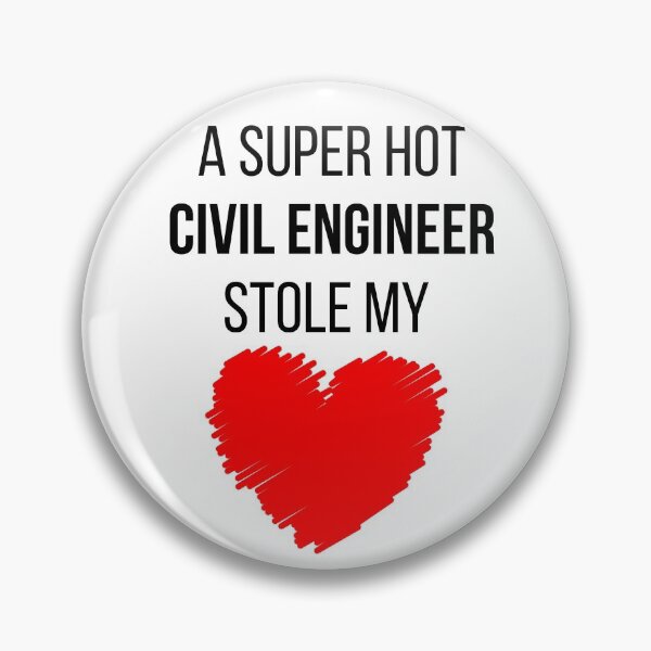 Item preview, Hot Civil Engineer Stole my Heart Funny Civil engineering quote designed and sold by OneTimeEngineer.