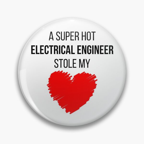 Item preview, Hot Electrical Engineer Stole my Heart Funny Electrical engineering quote designed and sold by OneTimeEngineer.