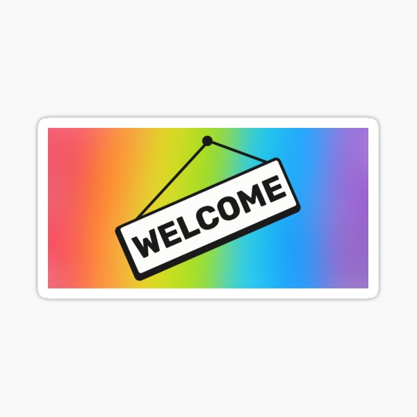Welcome sign rainbow background Sticker