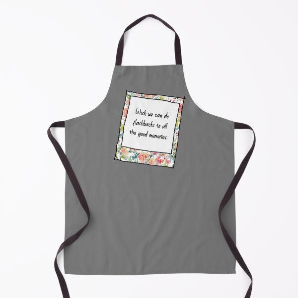 Item preview, Wish we can do flashbacks to all the good memories. designed and sold by MBartistic.