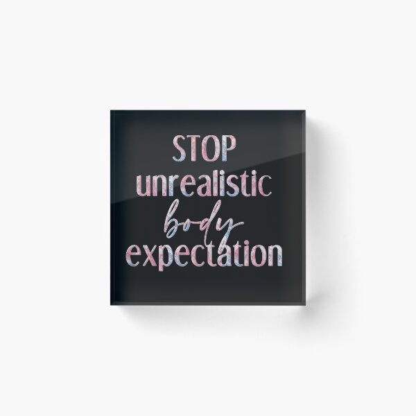 Item preview, Stop unrealistic body expectation designed and sold by Aura-E.