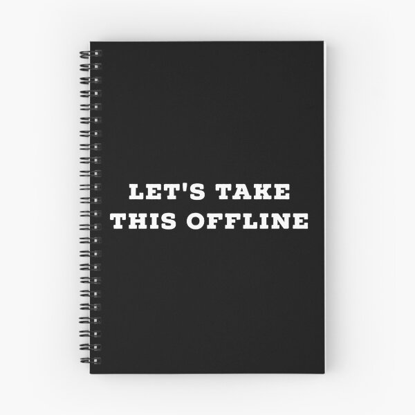 Item preview, Let's Take This Offline designed and sold by CreativeText.