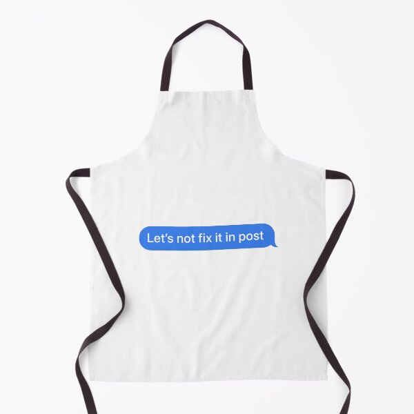 Item preview, Let's not fix it in post - Editor message designed and sold by JustRoweWithIt.