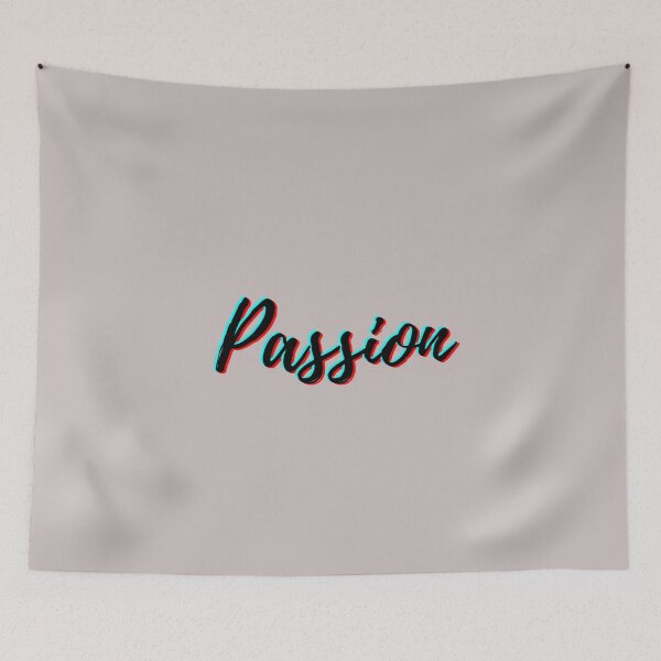 Item preview, Passion Quote designed and sold by C-Evolve.