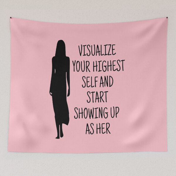 Item preview, Visualize Your Highest Self And Start Showing Up as Her Pink designed and sold by TheAfer.