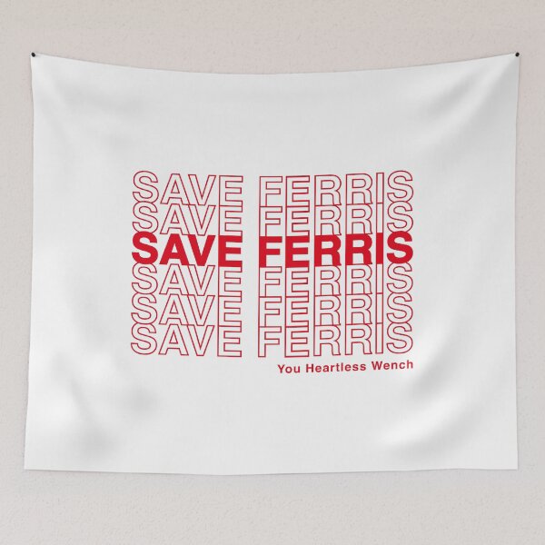 Item preview, Save Ferris  designed and sold by karlschmarl.
