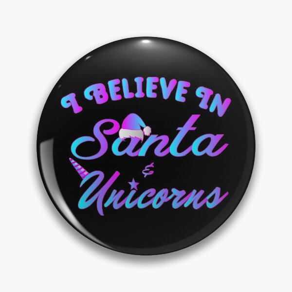 Item preview, i believe in santa and unicorns, short quote for santa and unicorns lovers christmas 2020  designed and sold by khalidelk.