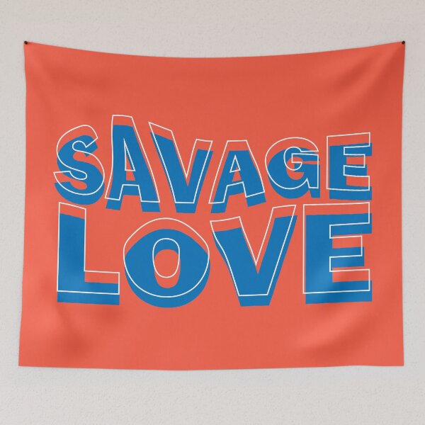 Item preview, savage love designed and sold by MURCPOSE.