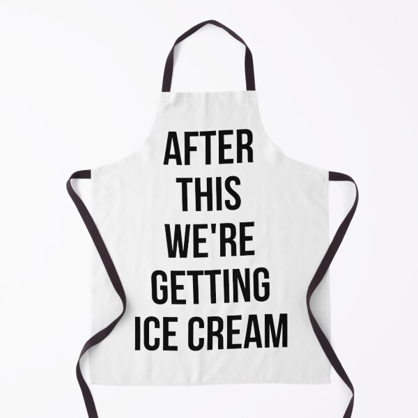 Item preview, AFTER THIS WE ARE GETTING ICE CREAM designed and sold by MadEDesigns.