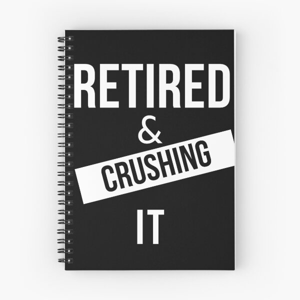Item preview, Retired and Crushing It designed and sold by Oreo2020 Creations.