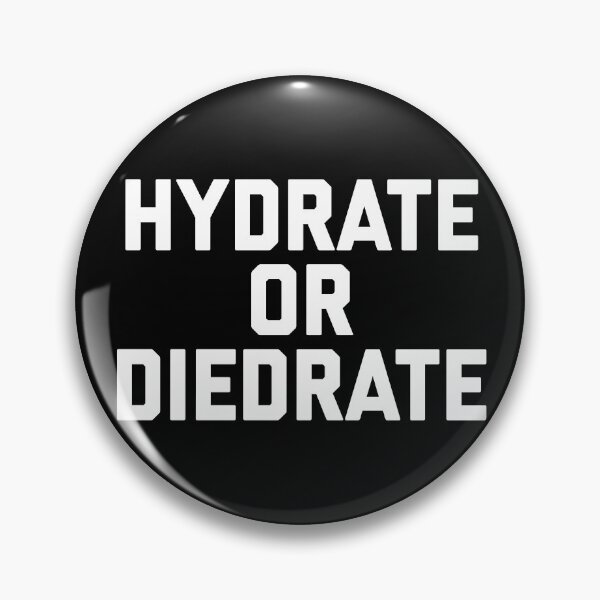 Item preview, HYDRATE or DIEDRATE designed and sold by MadEDesigns.