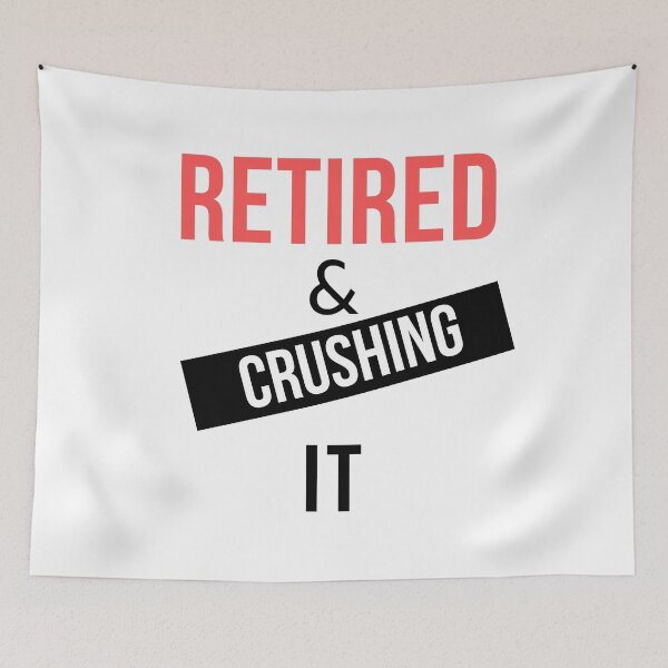 Item preview,  Retired and Crushing It designed and sold by Oreo2020 Creations.