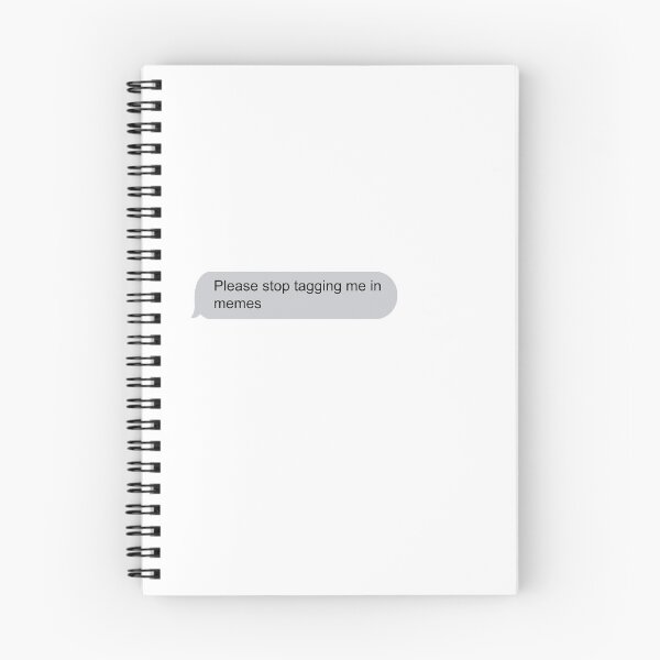 Item preview, Please stop tagging me in memes text message designed and sold by MeliCollective.