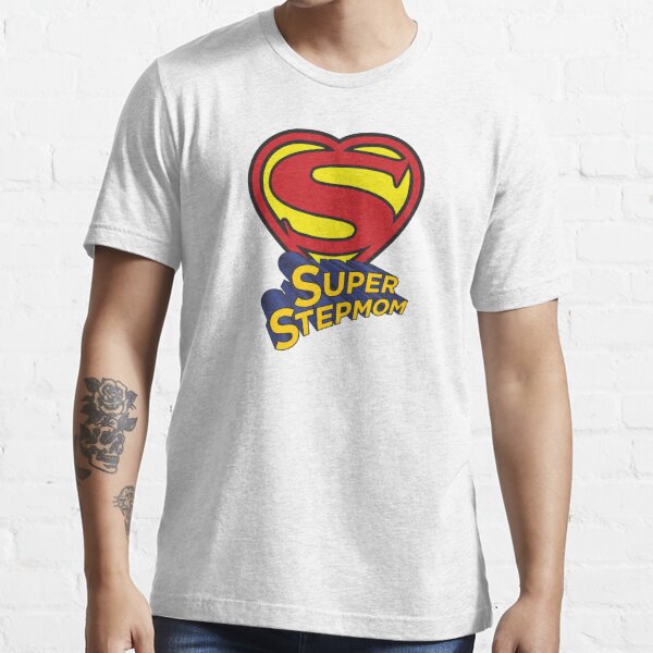 Super Stepmom T Shirt For Sale By Stepmomts Redbubble Stepmom T Shirts Stepmother T