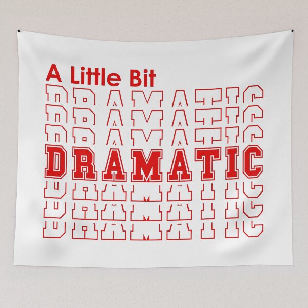 Item preview, A Little Bit DRAMATIC | Mean Girls | Retro Style designed and sold by 4wordsmovement.