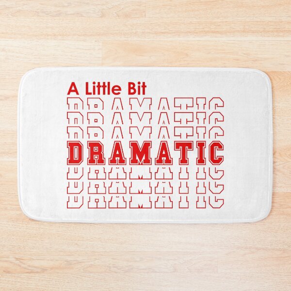 Item preview, A Little Bit DRAMATIC | Mean Girls | Retro Style designed and sold by 4wordsmovement.
