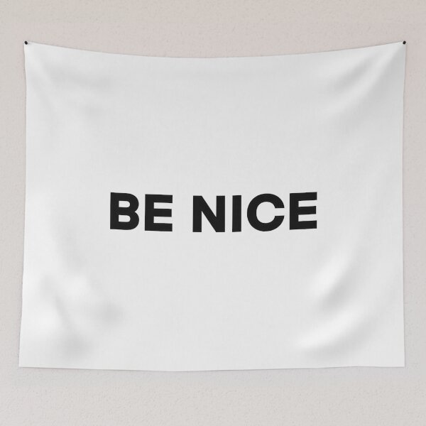 Item preview, Be Nice designed and sold by popculturechick.