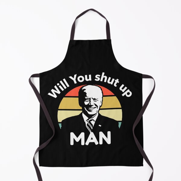 Item preview, will you shut up man biden designed and sold by joshua pierre.