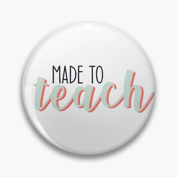 Item preview, Made to Teach  designed and sold by saa013.