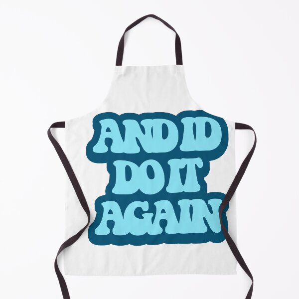 Item preview, and id do it again designed and sold by collazodesigns.