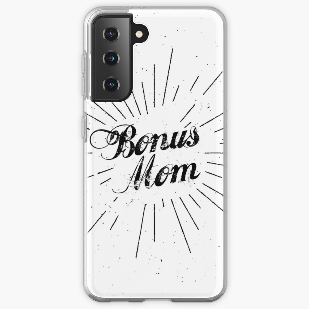 Bonus Mom Case & Skin for Samsung Galaxy