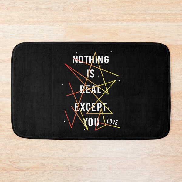 Item preview, Nothing is real except you love designed and sold by yassinehelal.