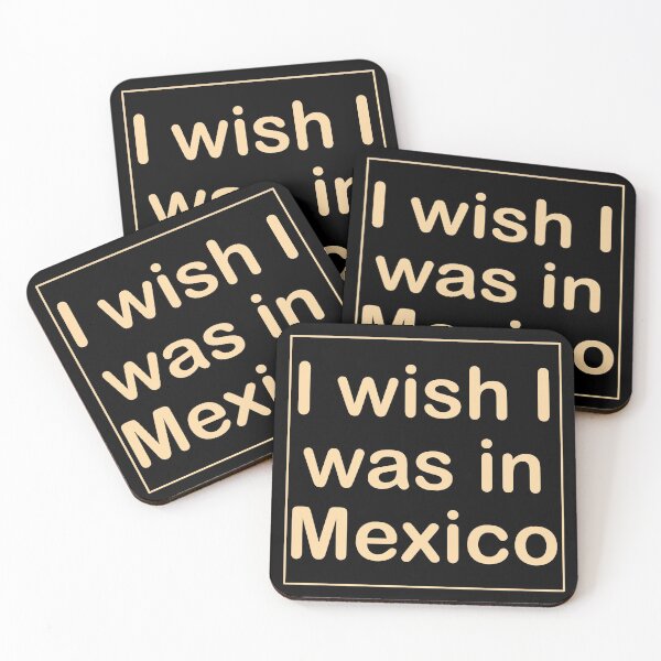 Item preview, I Wish I Was In Mexico Saying Maya Yucatan Cancun Mexican Holiday Gift Slogan designed and sold by Style4You24.