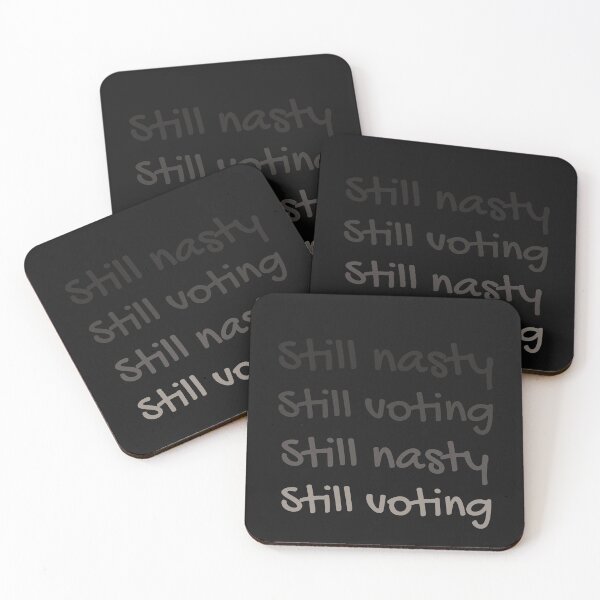 Item preview, Still nasty still voting designed and sold by KOOL Studio.