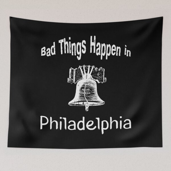 Artikelvorschau, Schlimme Dinge passieren in Philadelphia / Philly Liberty Bell entworfen und verkauft von olegarh.