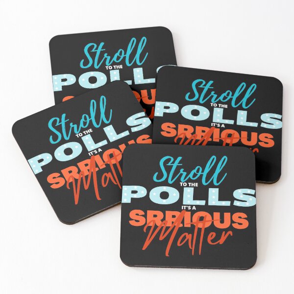 Item preview, stroll to the polls it´s a serious matter election pro biden designed and sold by MoMasry.