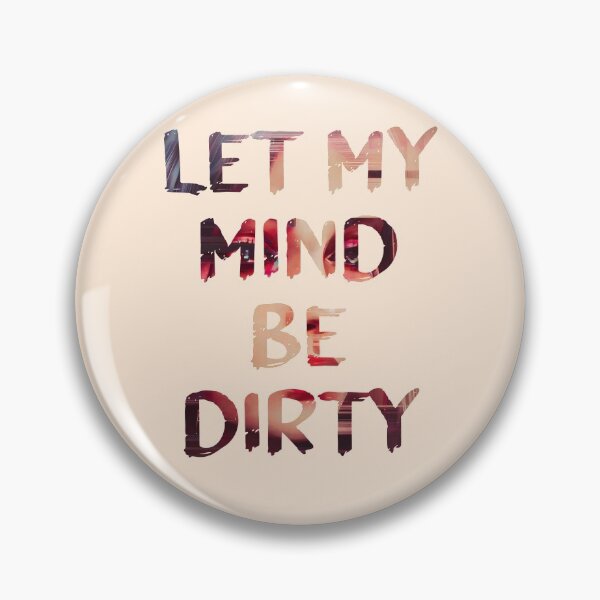 Item preview, Dirty Mind Glitch Art Quote designed and sold by raspberry-tea.